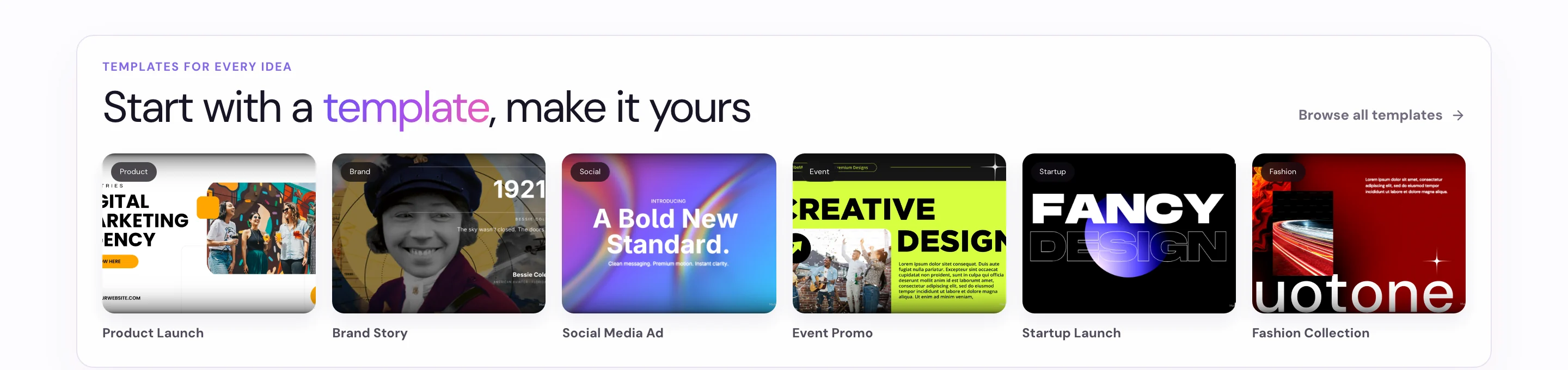 A row of six VibeMellow video templates: product launch, brand story, social ad, event promo, startup launch, fashion.